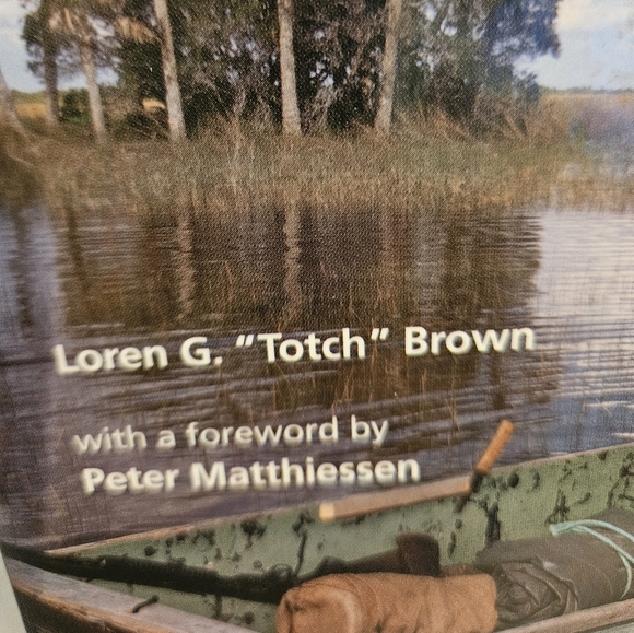 Totch / A Life In The Everglades by Peter Matthiessen Paperback - Picture 3 of 15